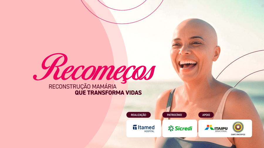 Projeto 'Recomeços' entra em nova etapa para primeiras cirurgias de reconstrução de mamas 